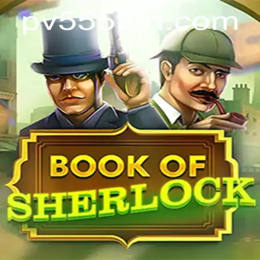 Book Of Sherlock: A Masterful Game of Mystery and Strategy
